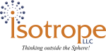 Isotrope, LLC Thinking Outside the Sphere